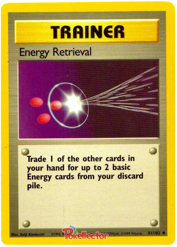 Energy Retrieval - Base Set #81