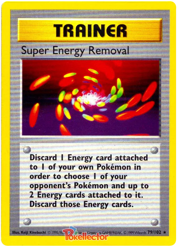 Super Energy Removal - Base Set #79