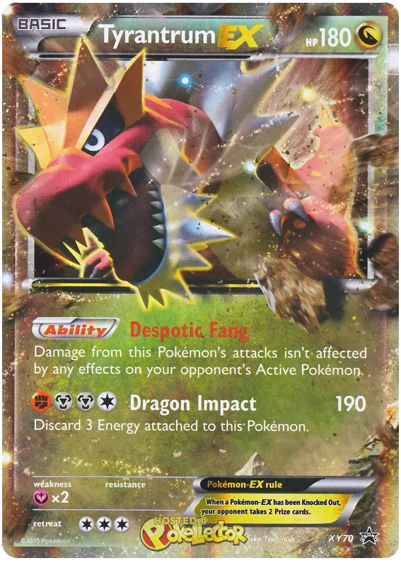 Tyrantrum EX - XY Promos #70